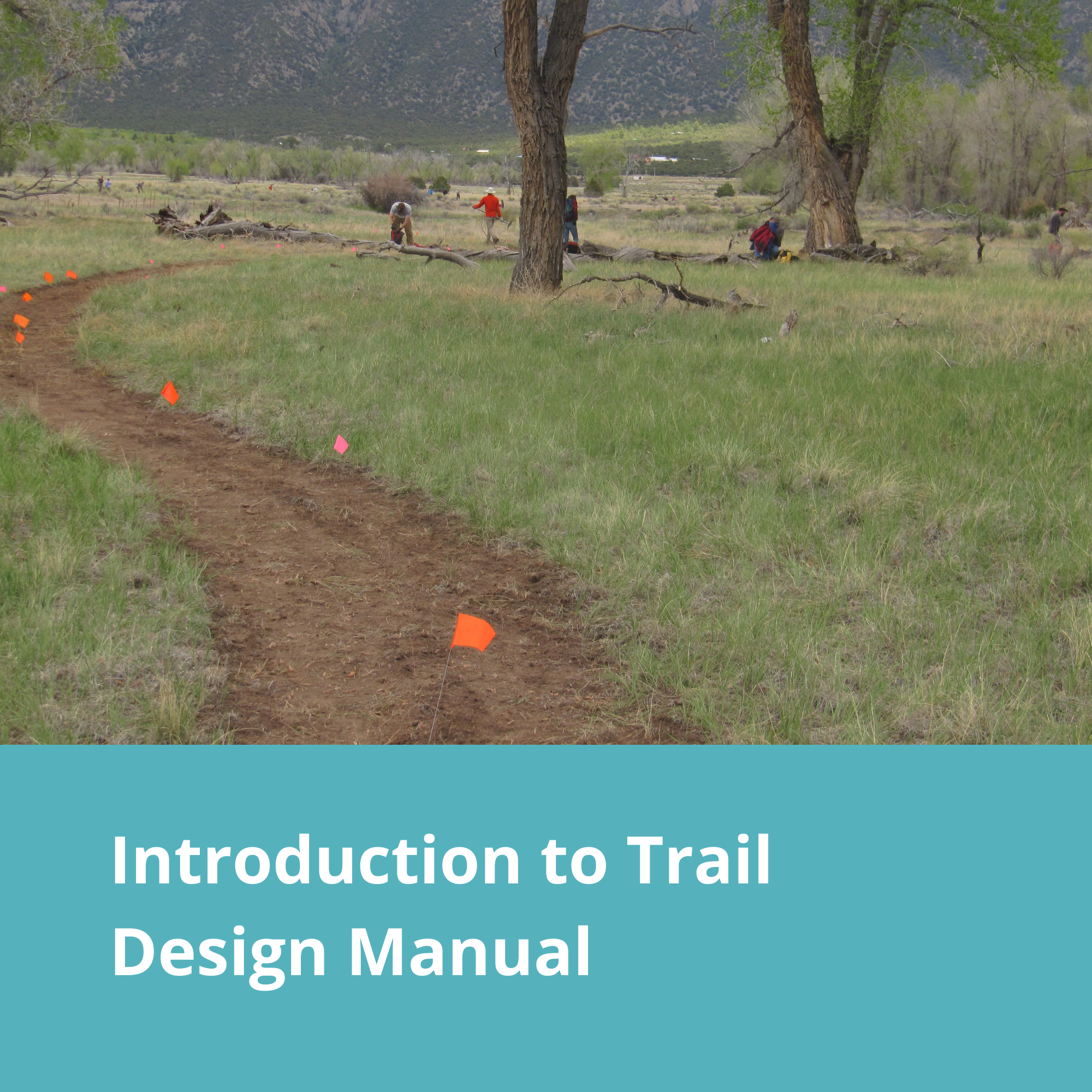 Introduction to Trail Design Manual