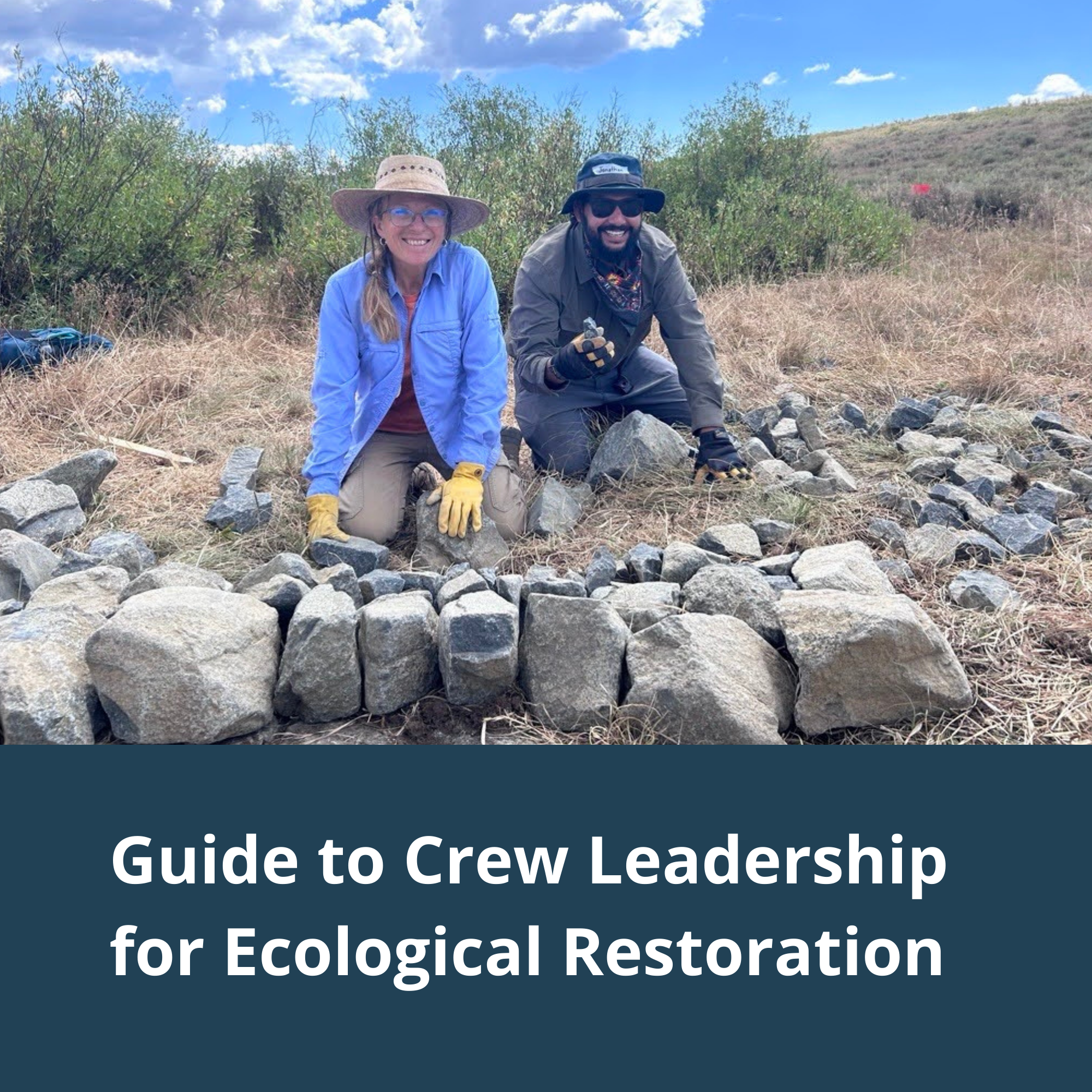 Guide to Crew Leadership for Ecological Restoration