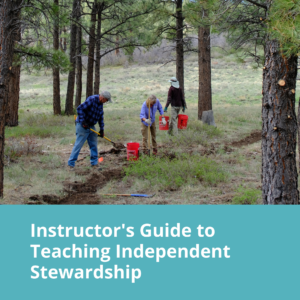 Instructor's Guide to Teaching Independent Stewardship